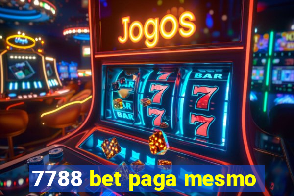 7788 bet paga mesmo